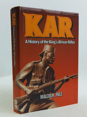 A History of the King's African Rifles and East African Forces,Used