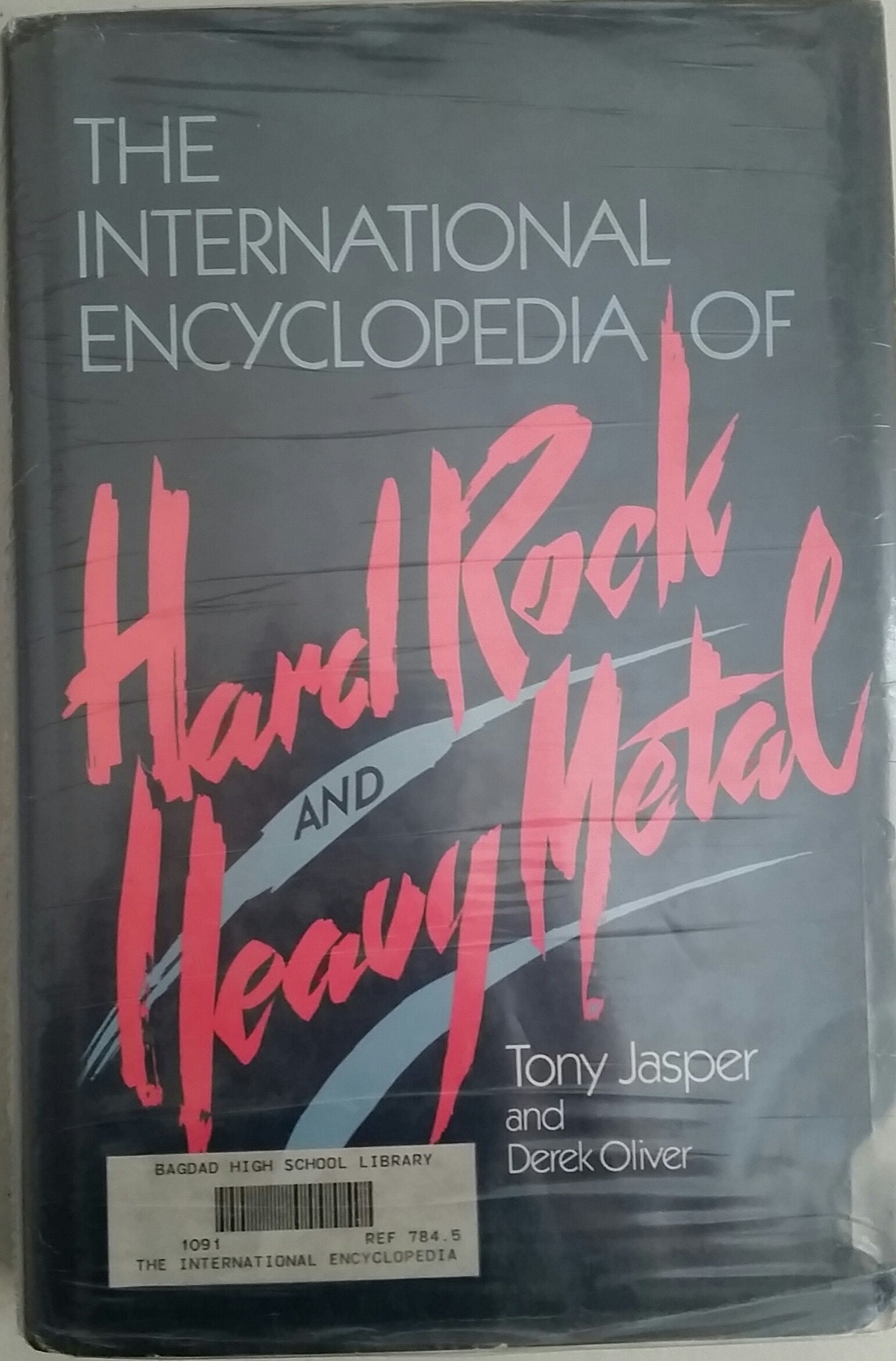 The International Encyclopedia of Hard Rock & Heavy Metal,Used