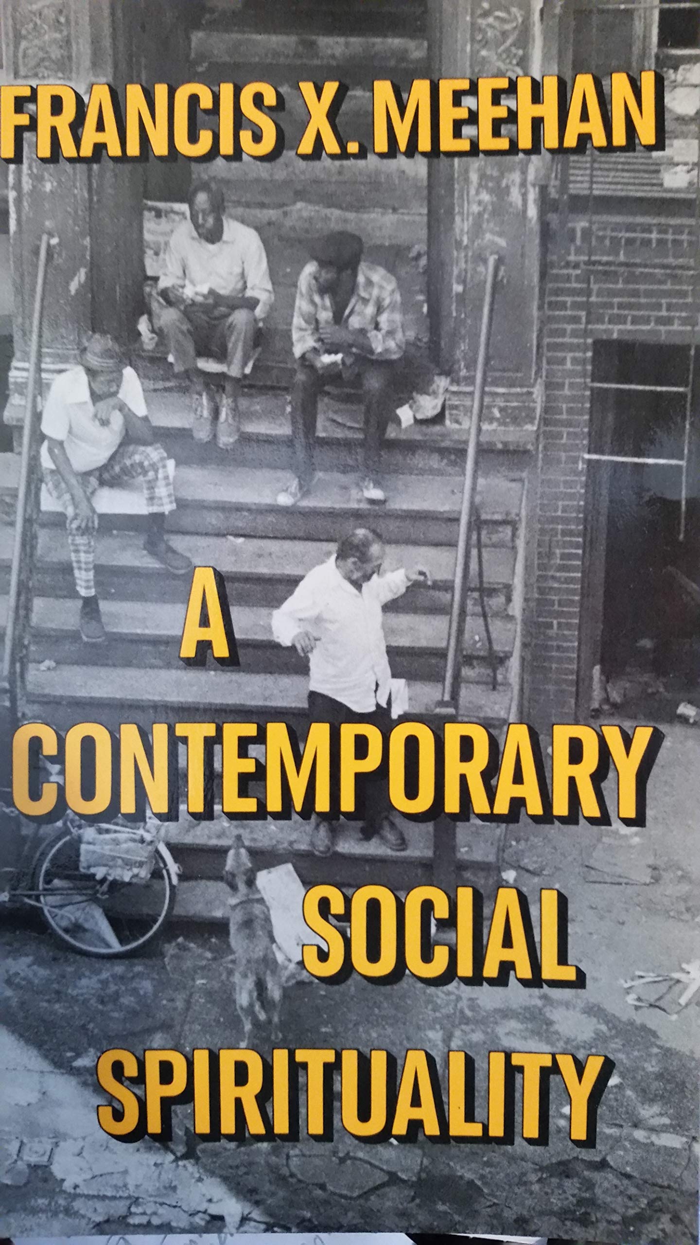 A Contemporary Social Spirituality,Used