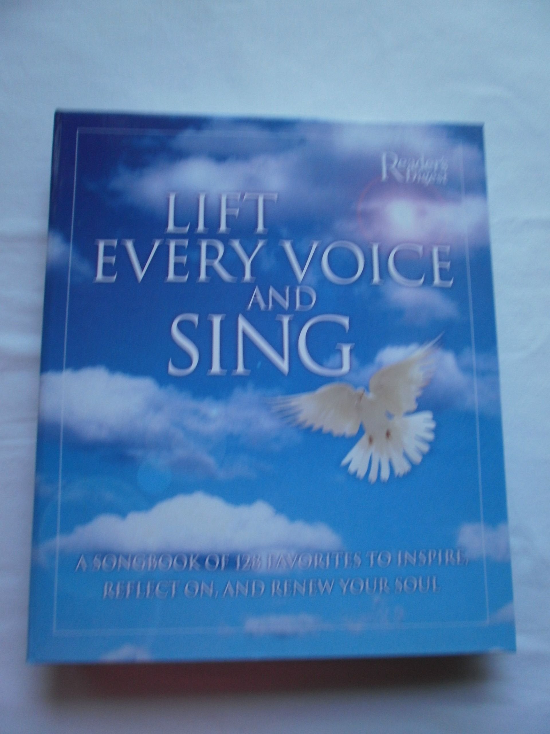 Lift Every Voice and Sing: A Songbook of 128 Favorites, to Inspire, Reflect and Renew Your Soul,Used
