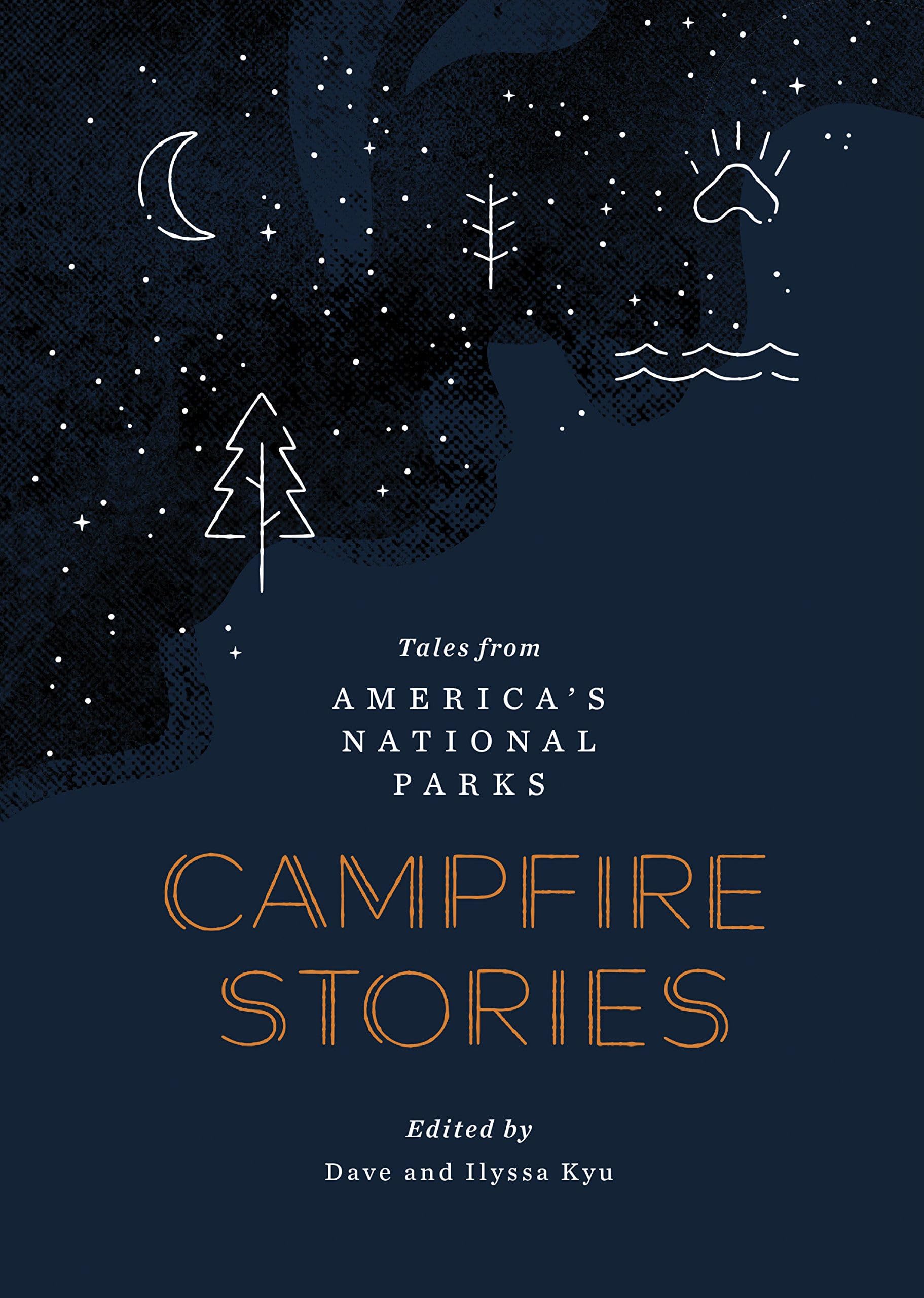 Campfire Stories: Tales from America's National Parks,Used