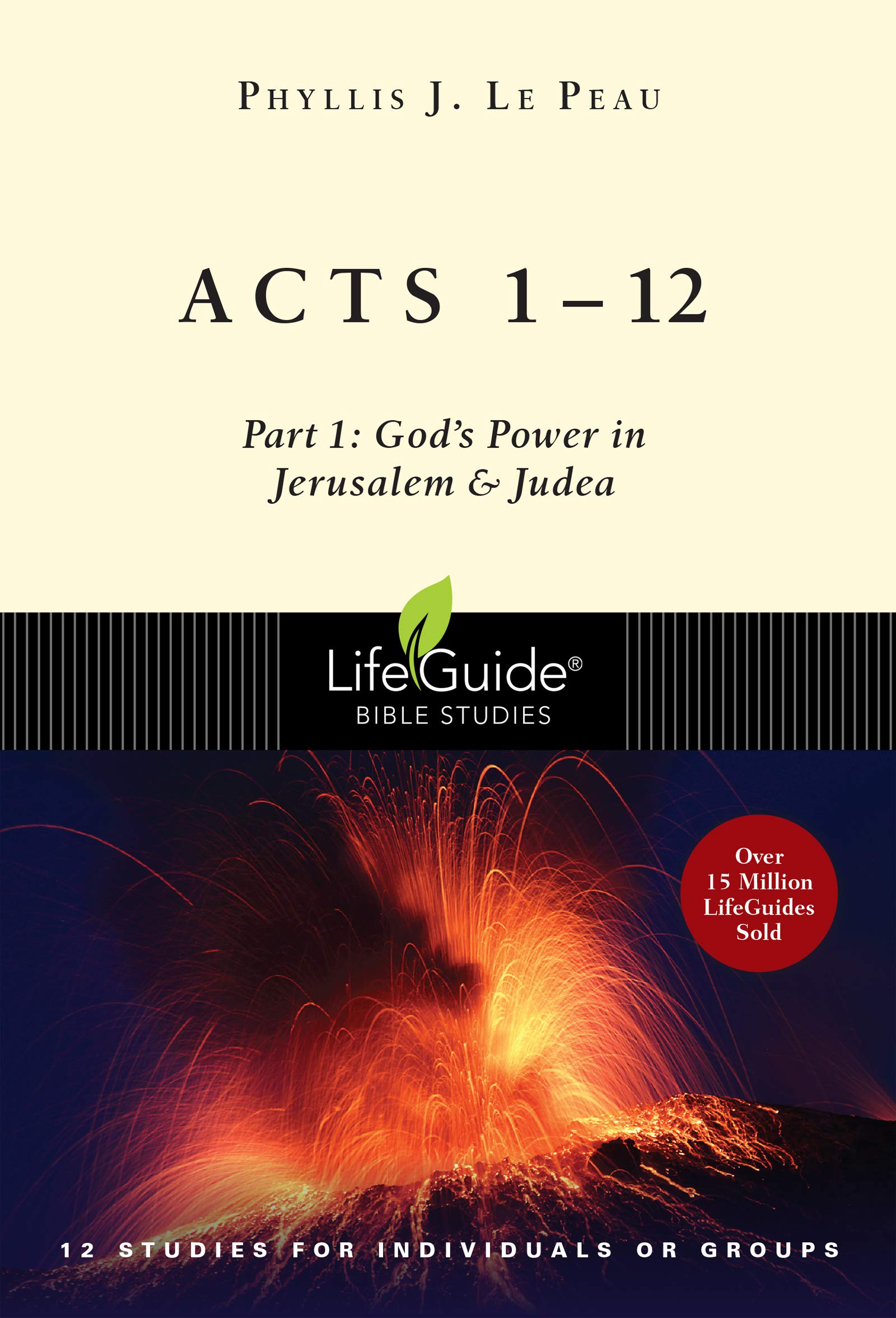 Acts 112: Part 1: God's Power in Jerusalem and Judea (LifeGuide Bible Studies),Used