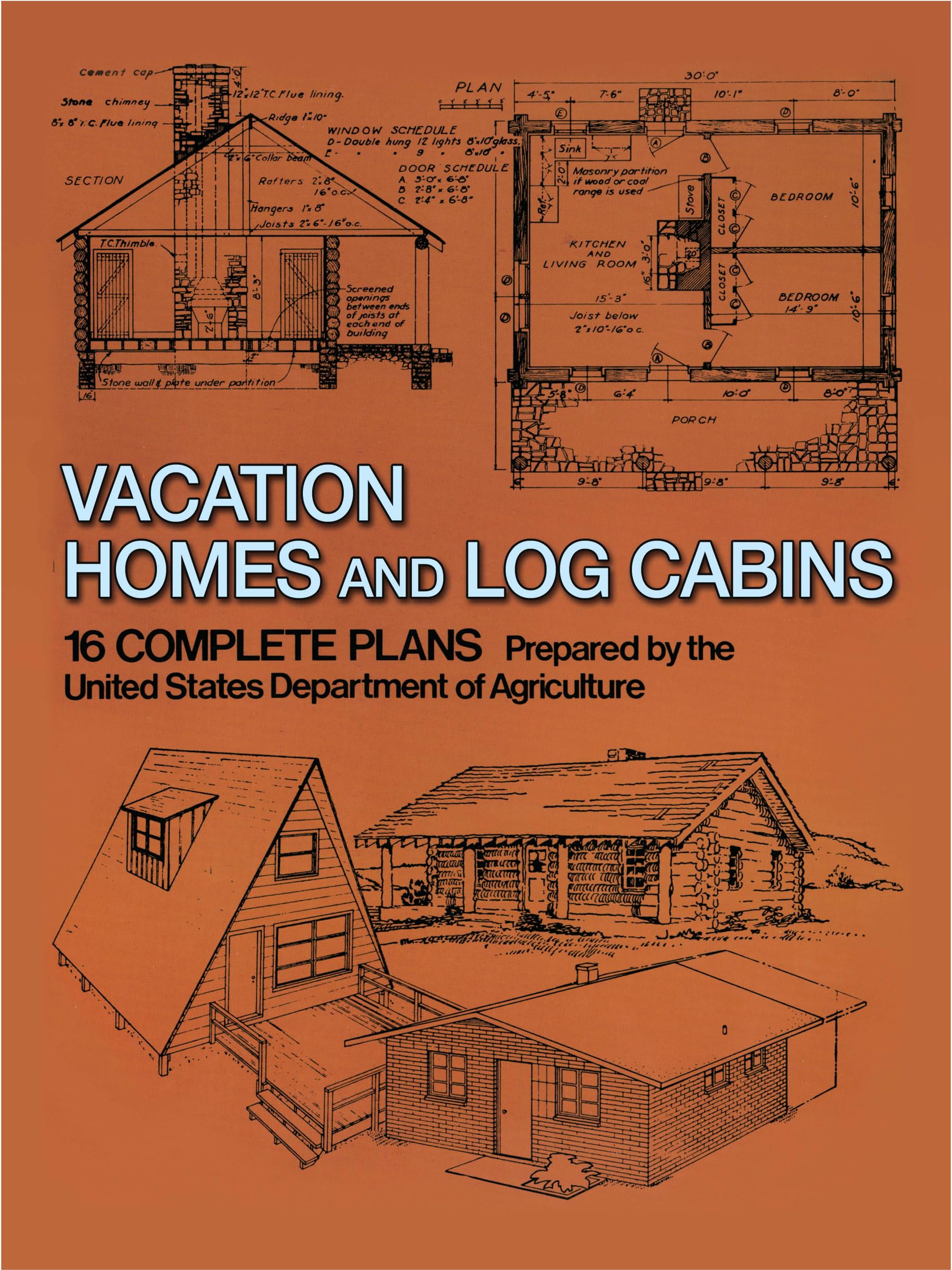 Vacation Homes and Log Cabins (Dover Crafts: Building & Construction),Used