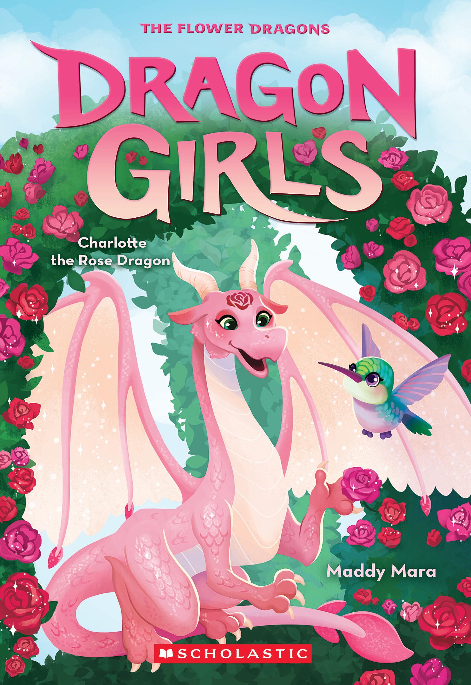 Charlotte The Rose Dragon (Dragon Girls #20)