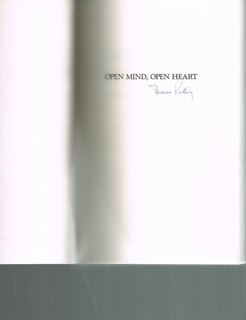 Open Mind, Open Heart: The Contemplative Dimension Of The Gospel,Used