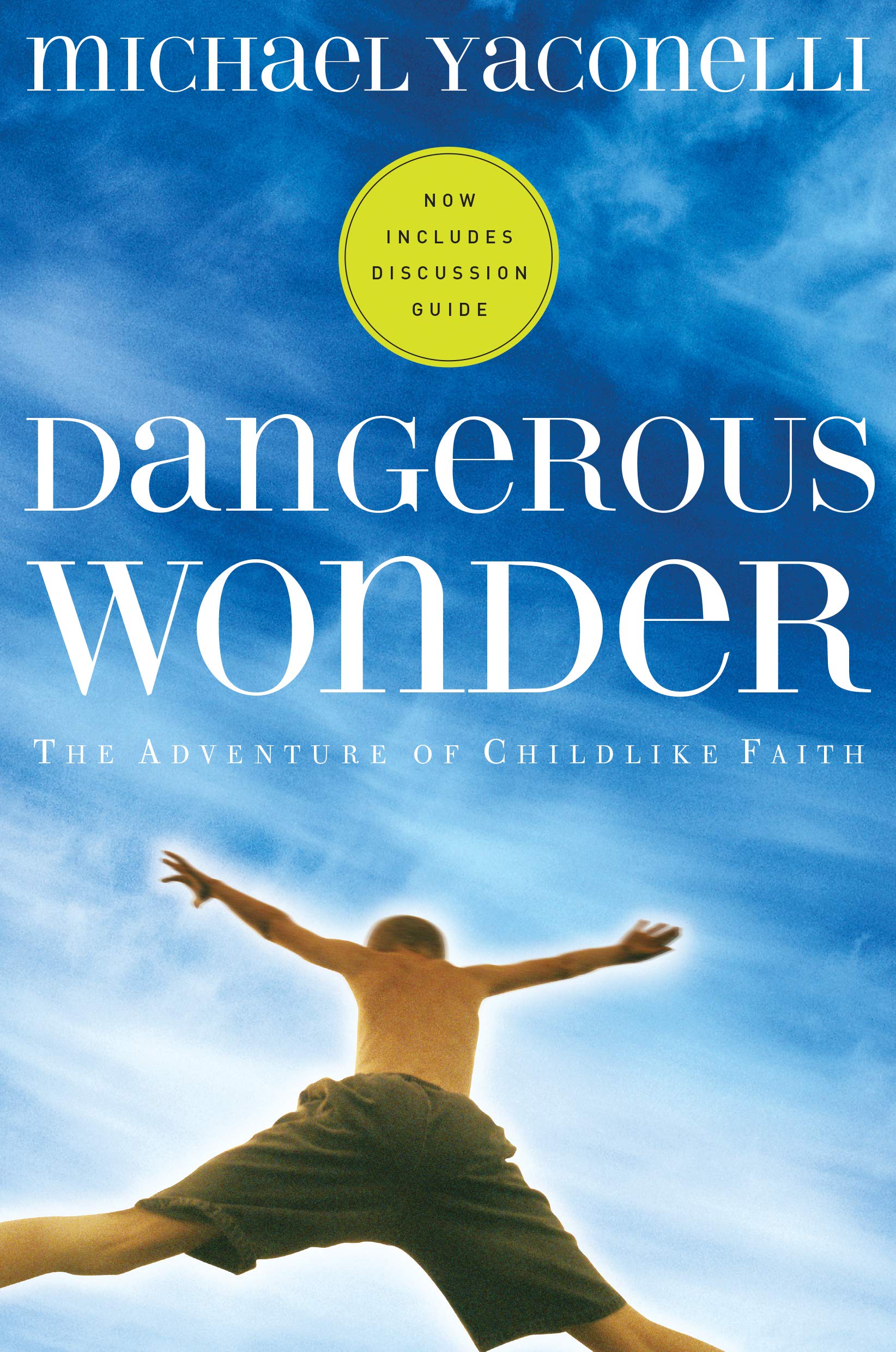 Dangerous Wonder (with Discussion Guide),Used