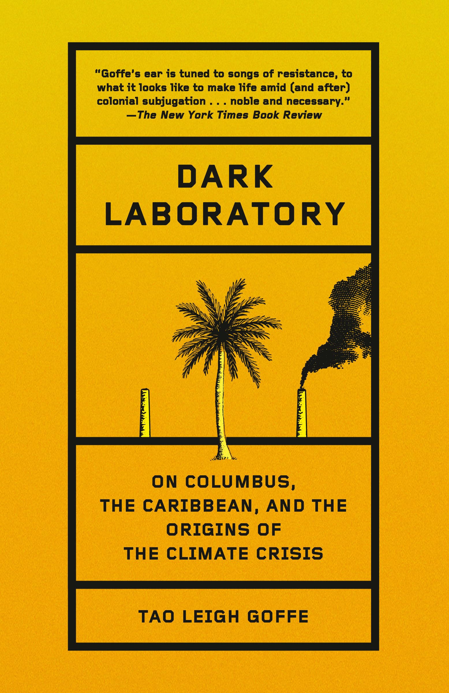 Dark Laboratory: On Columbus, The Caribbean, And The Origins Of The Climate Crisis