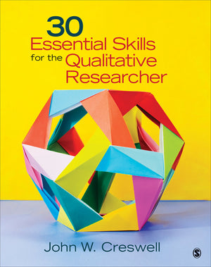 30 Essential Skills for the Qualitative Researcher (NULL),Used