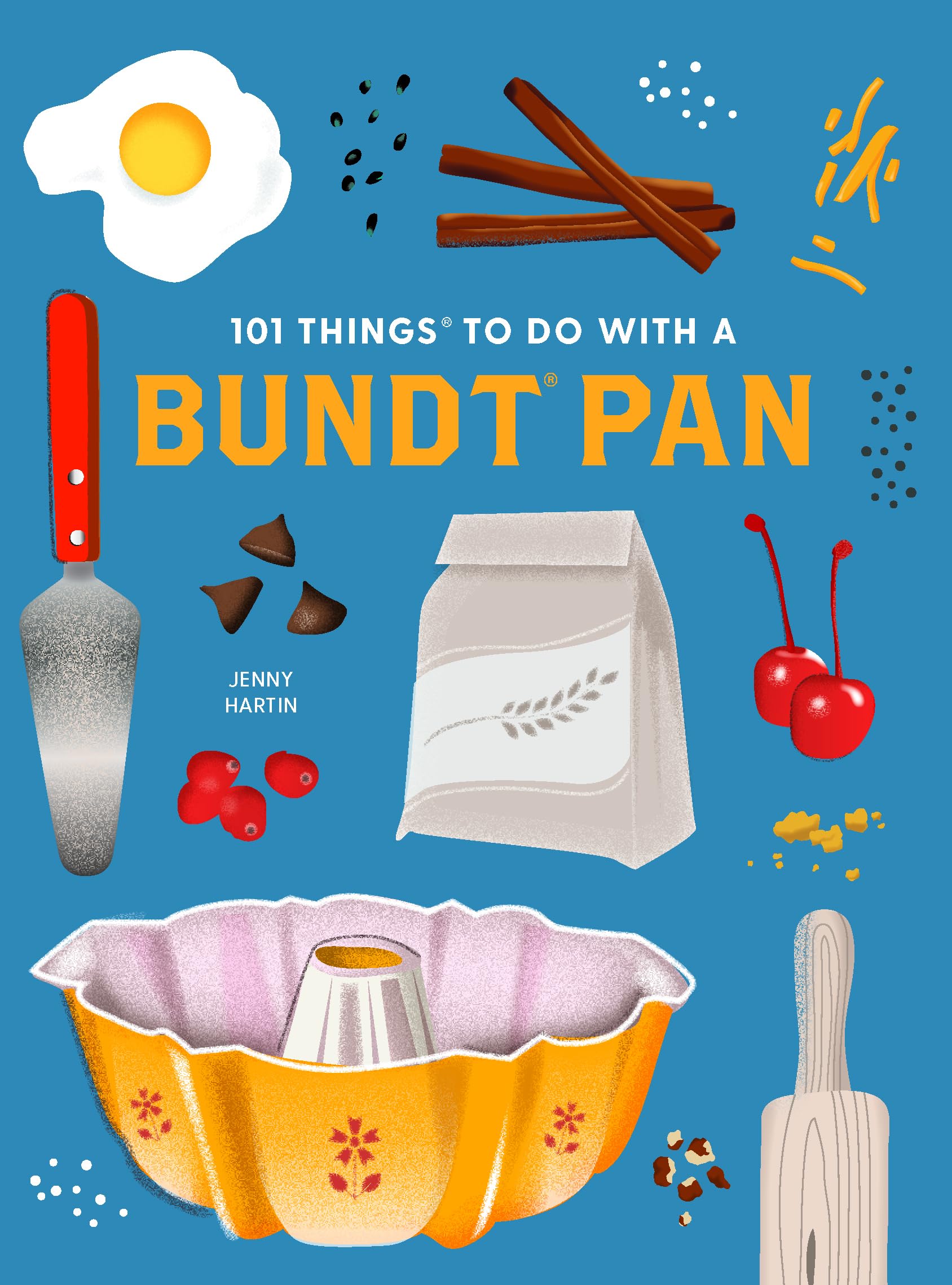 101 Things To Do With A Bundt Pan, New Edition (1001 Things To Do With),New