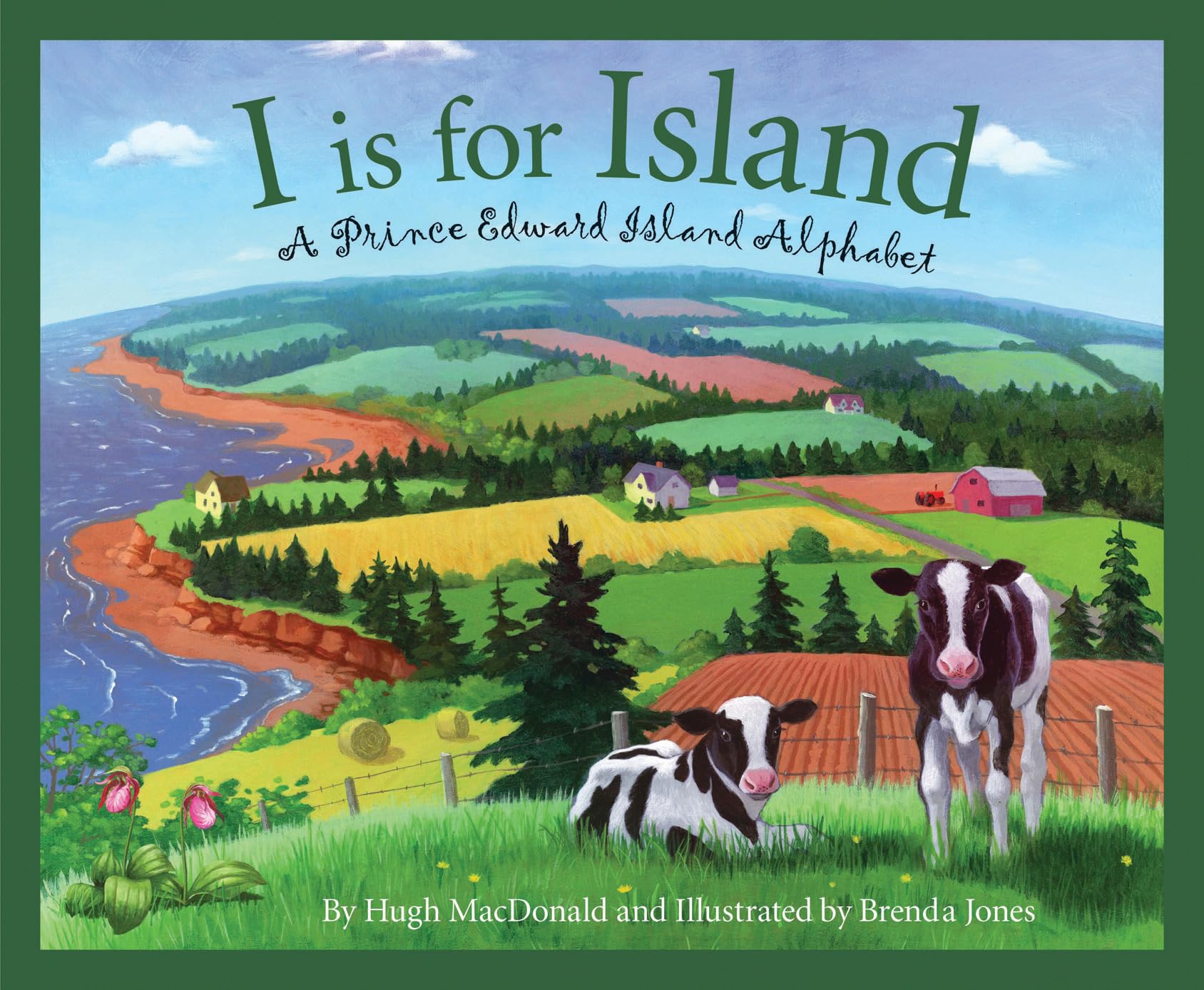 I is for Island: A Prince Edward Island Alphabet (Discover Canada Province by Province),New
