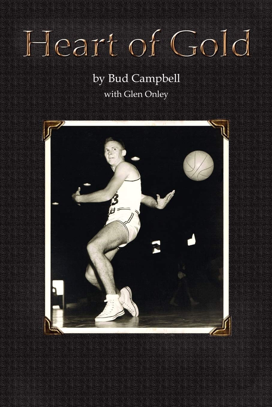 Heart Of Gold, A Basketball Player'S Legacy,Used