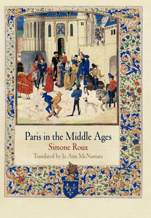 Paris In The Middle Ages (The Middle Ages Series),Used