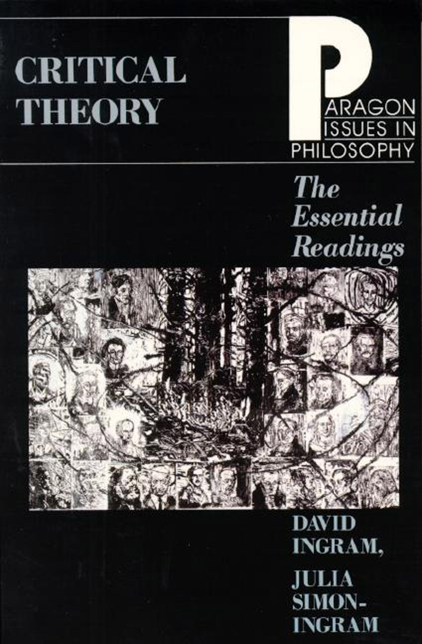 Critical Theory: The Essential Readings (Paragon Issues in Philosophy),New