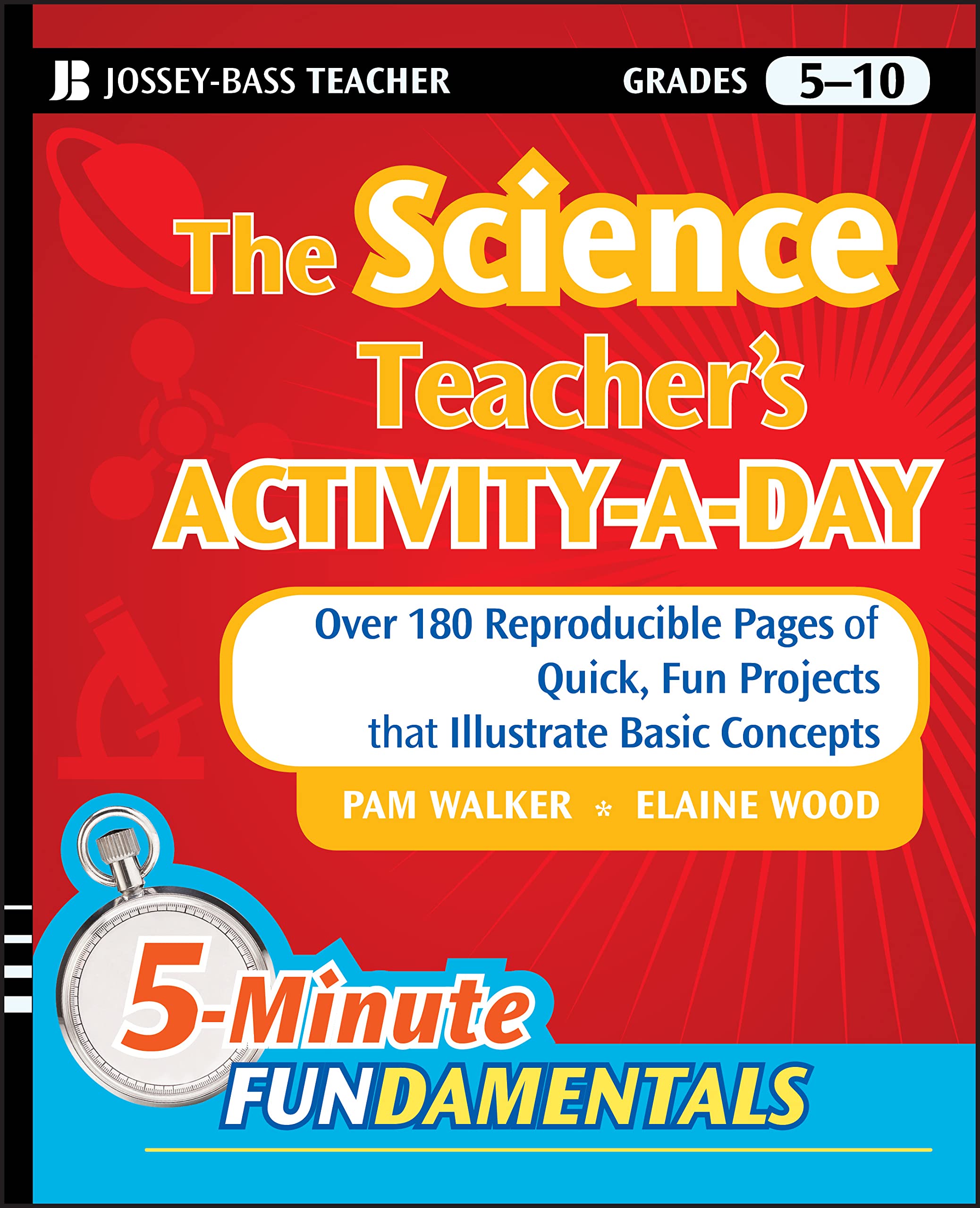The Science Teacher's ActivityADay, Grades 510: Over 180 Reproducible Pages of Quick, Fun Projects that Illustrate Basic Conc,Used