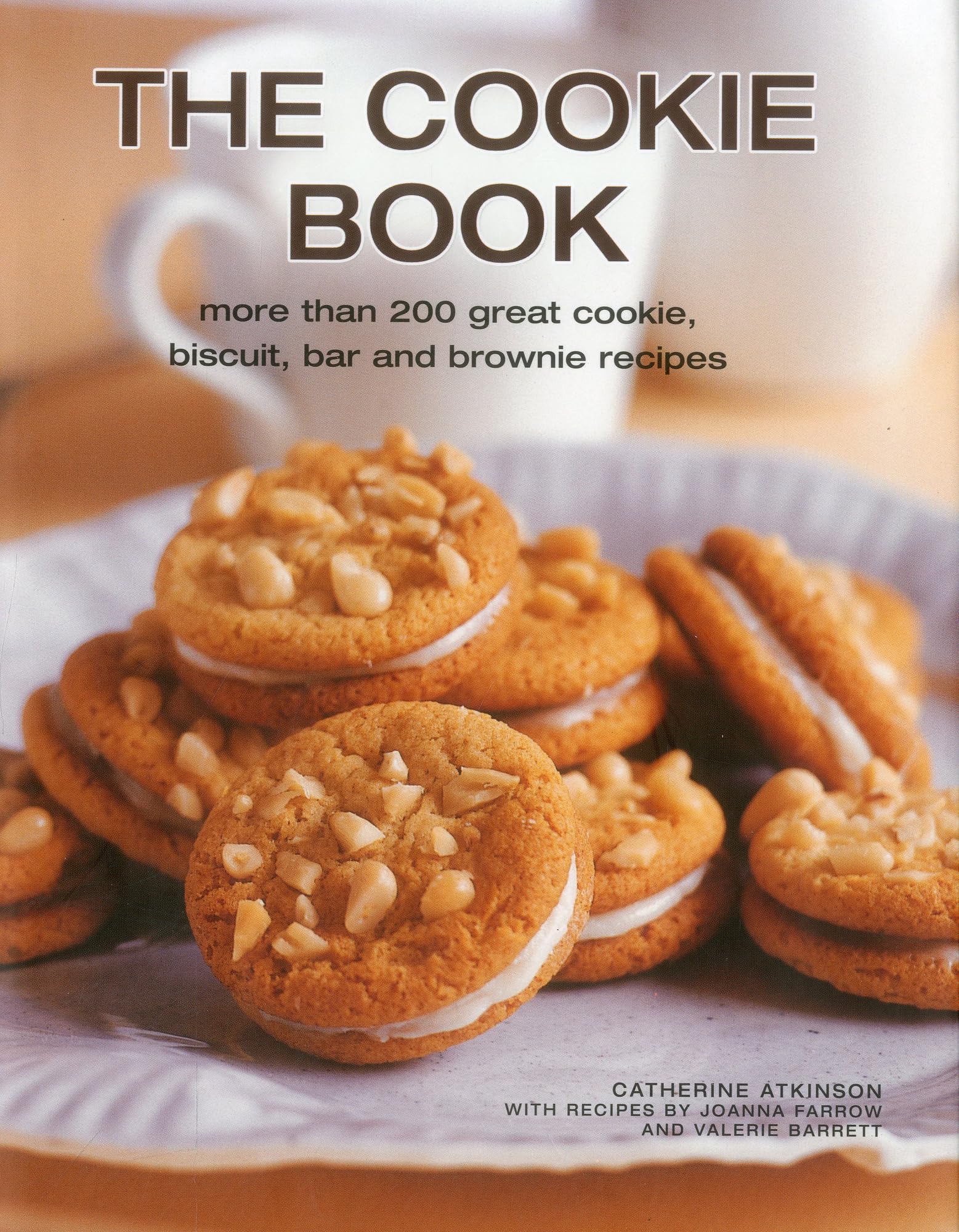 The Cookie Book: More than 200 great cookie, biscuit, bar and brownie recipes,Used