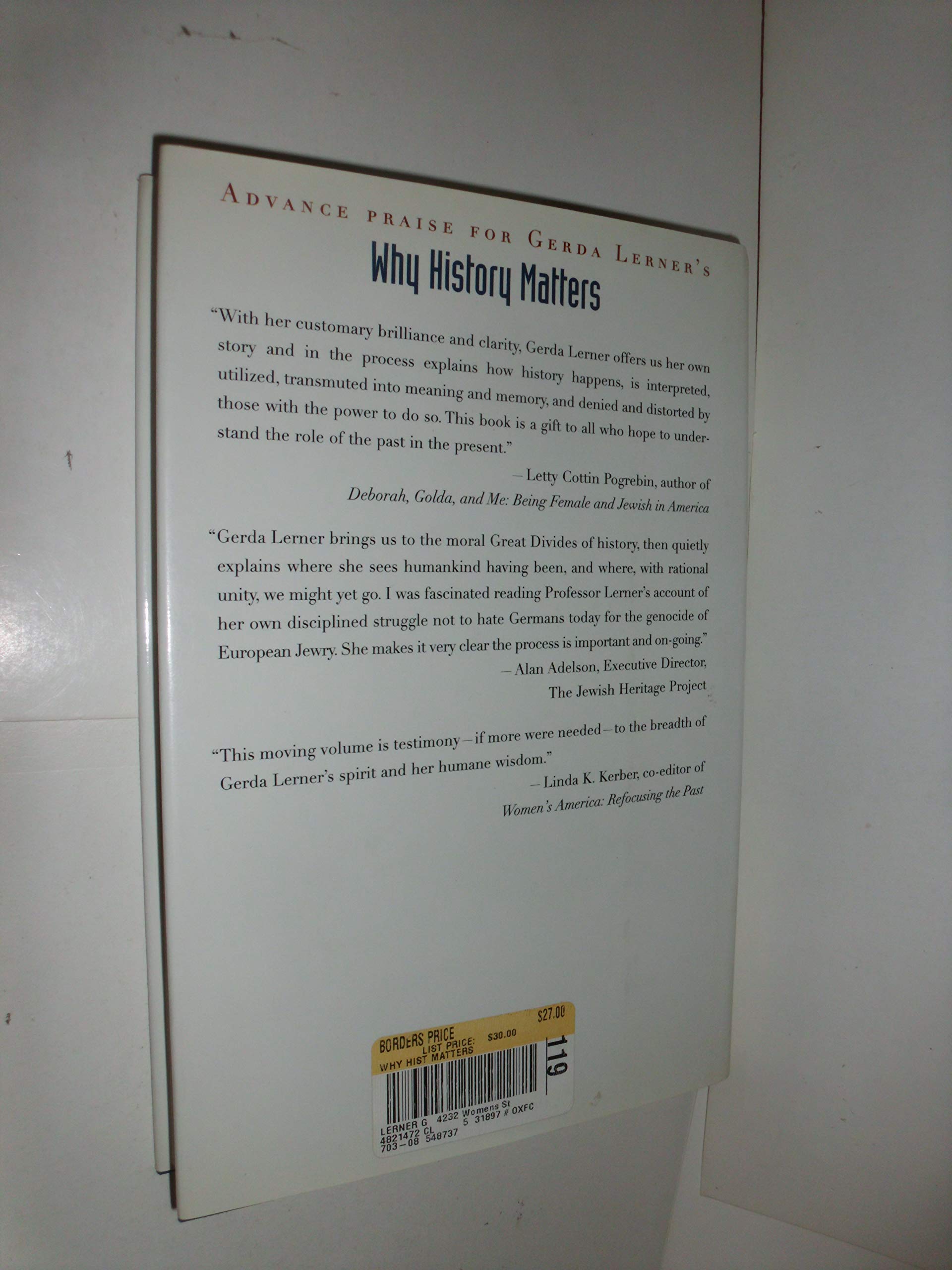 Why History Matters: Life and Thought,Used