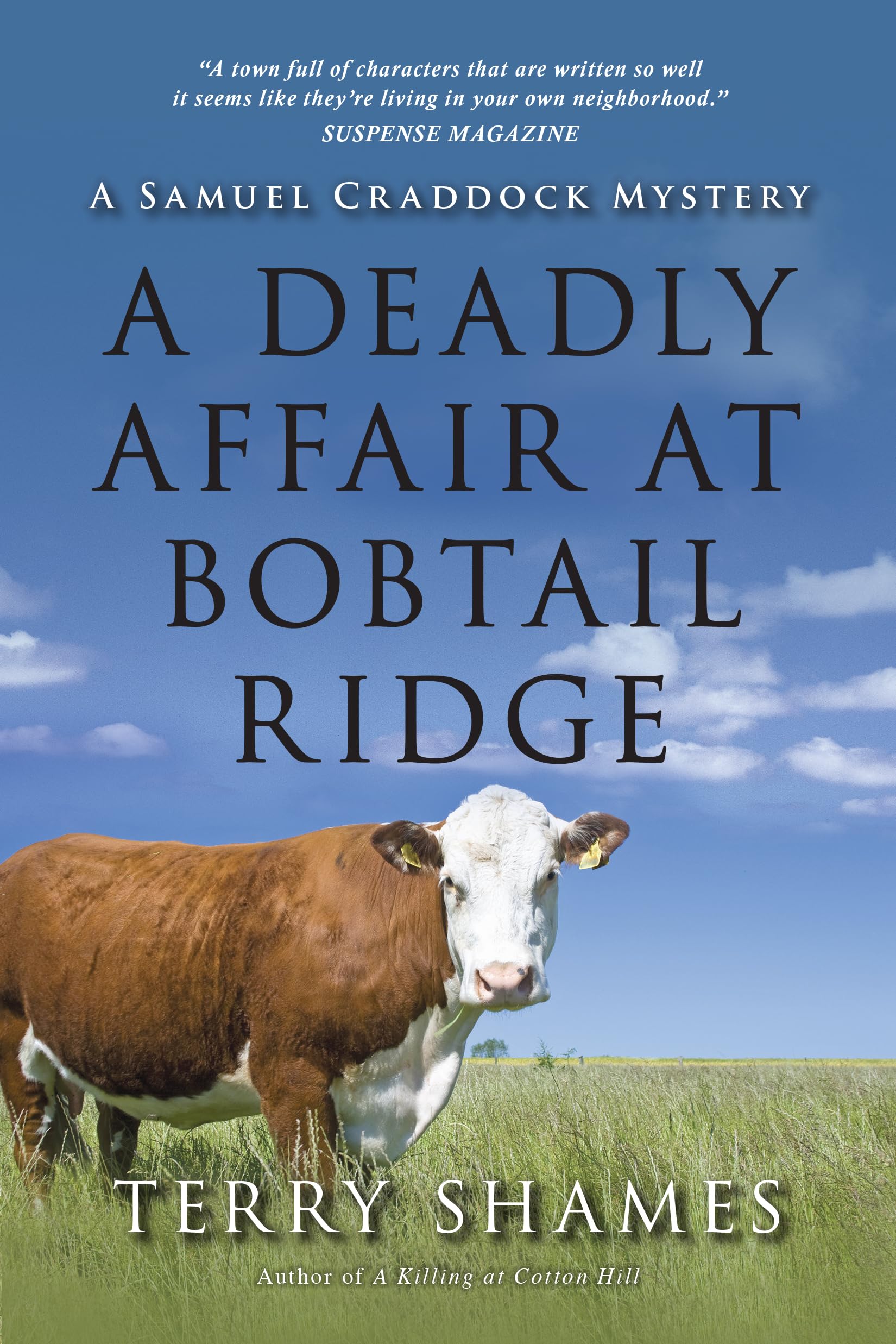 A Deadly Affair At Bobtail Ridge: A Samuel Craddock Mystery (Samuel Craddock Mysteries),Used