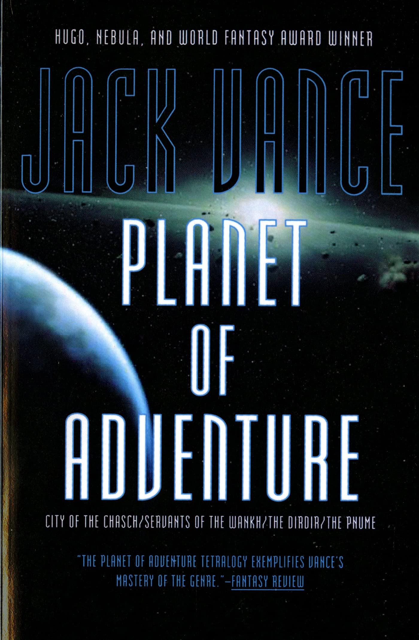 Planet of Adventure: City of the Chasch, Servants of the Wankh, The Dirdir, and The Pnume,Used