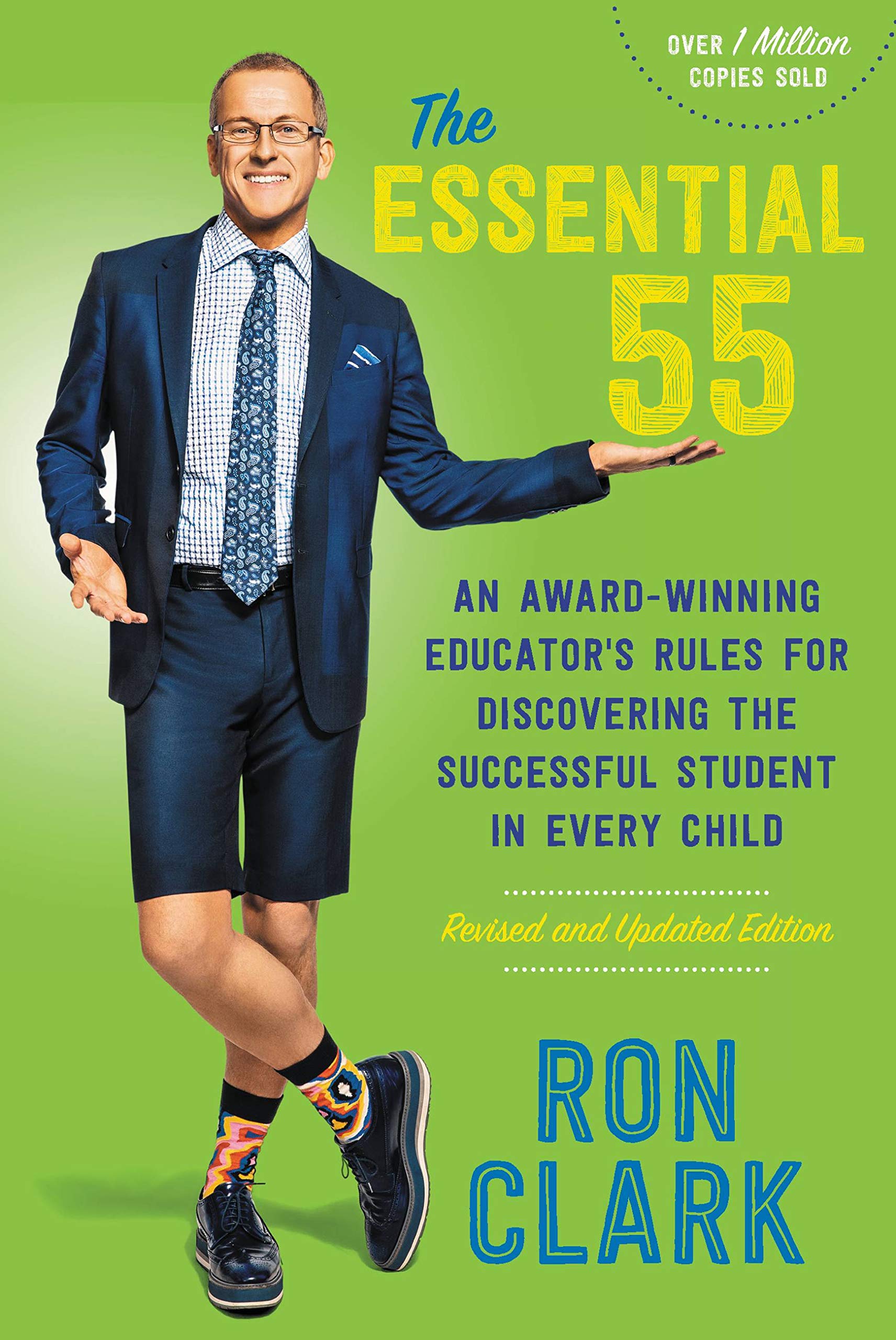 The Essential 55: An Award Winning Educator'S Rules For Discovering The Successful Student In Every Child