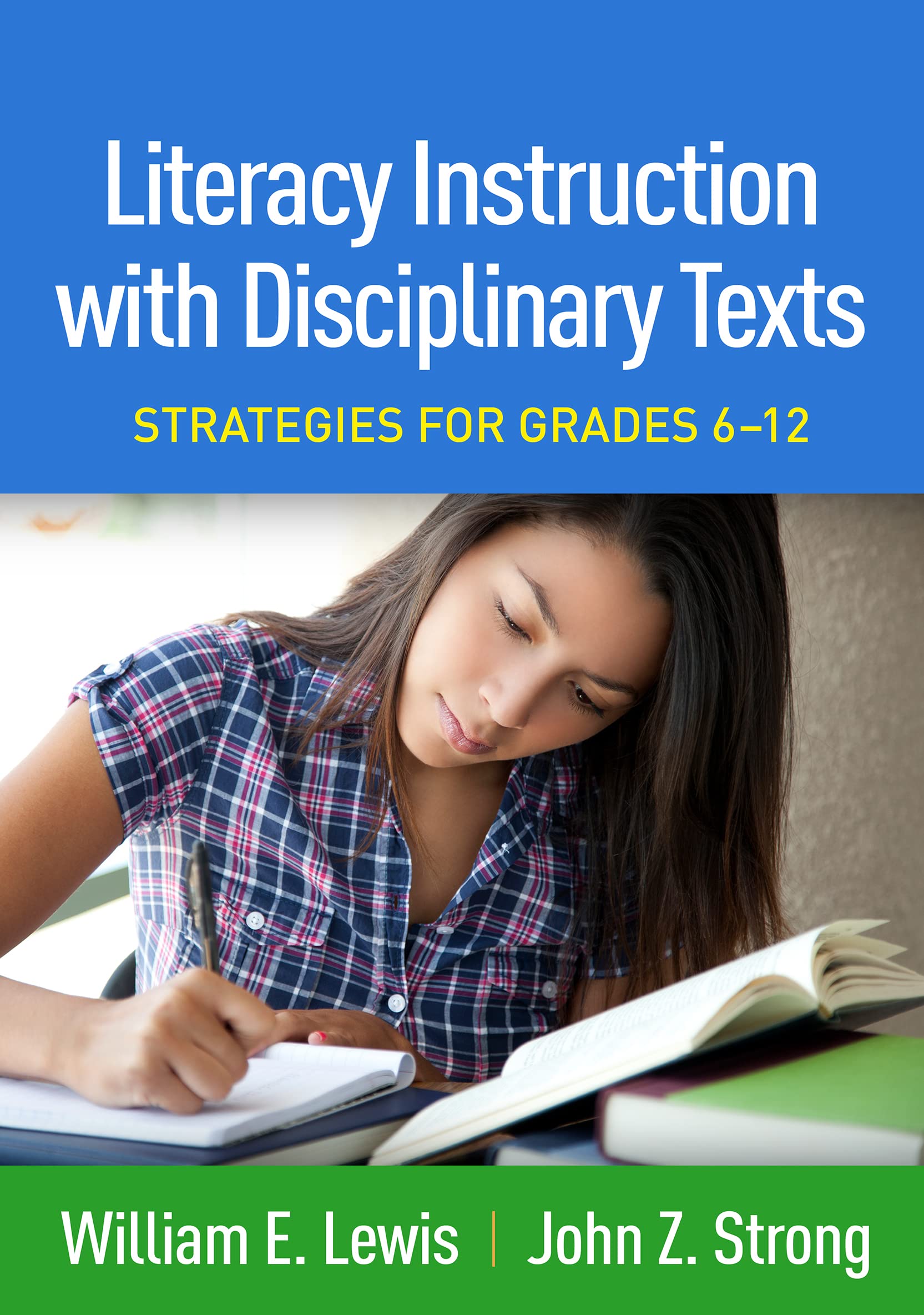Literacy Instruction with Disciplinary Texts: Strategies for Grades 612