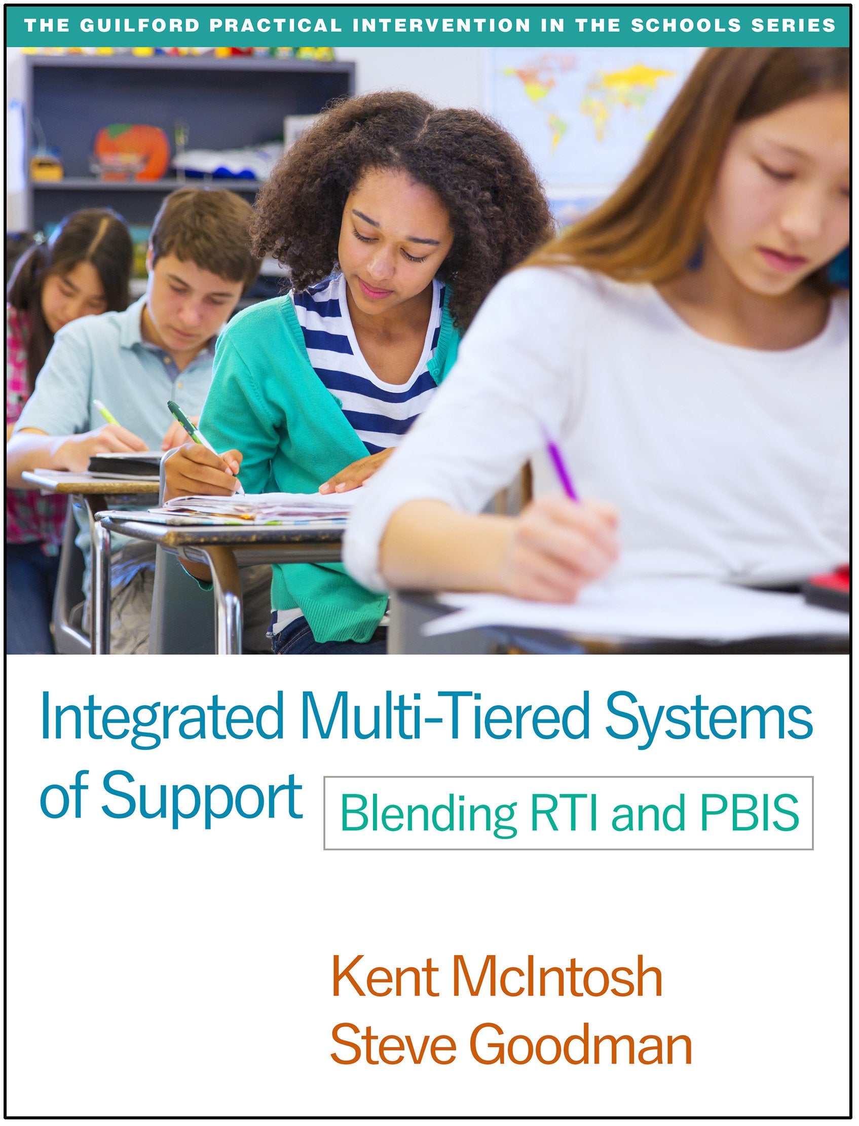 Integrated MultiTiered Systems of Support: Blending RTI and PBIS (The Guilford Practical Intervention in the Schools Series),Used