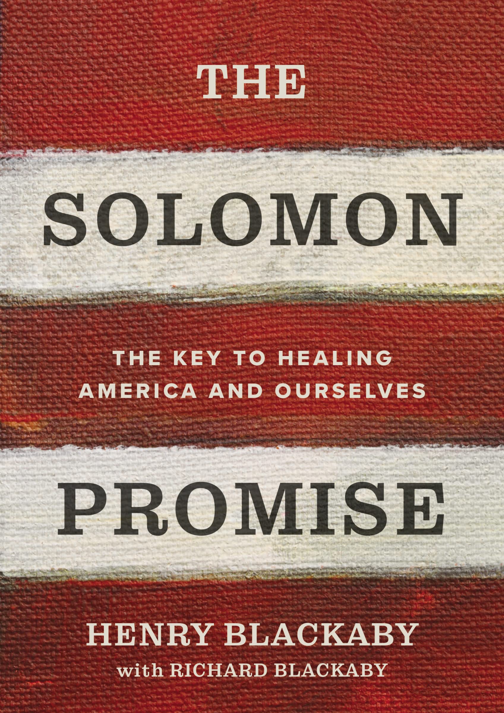 The Solomon Promise: The Key to Healing America and Ourselves,Used