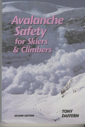 Avalanche Safety: For Skiers and Climbers,Used