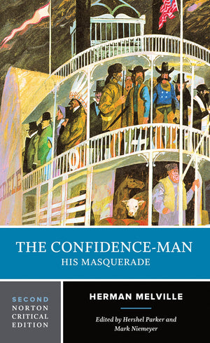 The ConfidenceMan: His Masquerade (Norton Critical Editions),New