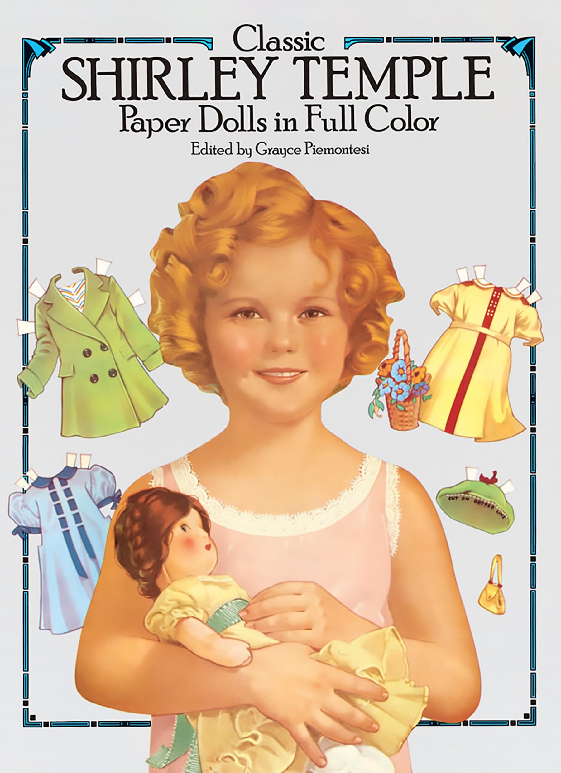 Classic Shirley Temple Paper Dolls in Full Color (Dover Celebrity Paper Dolls),Used
