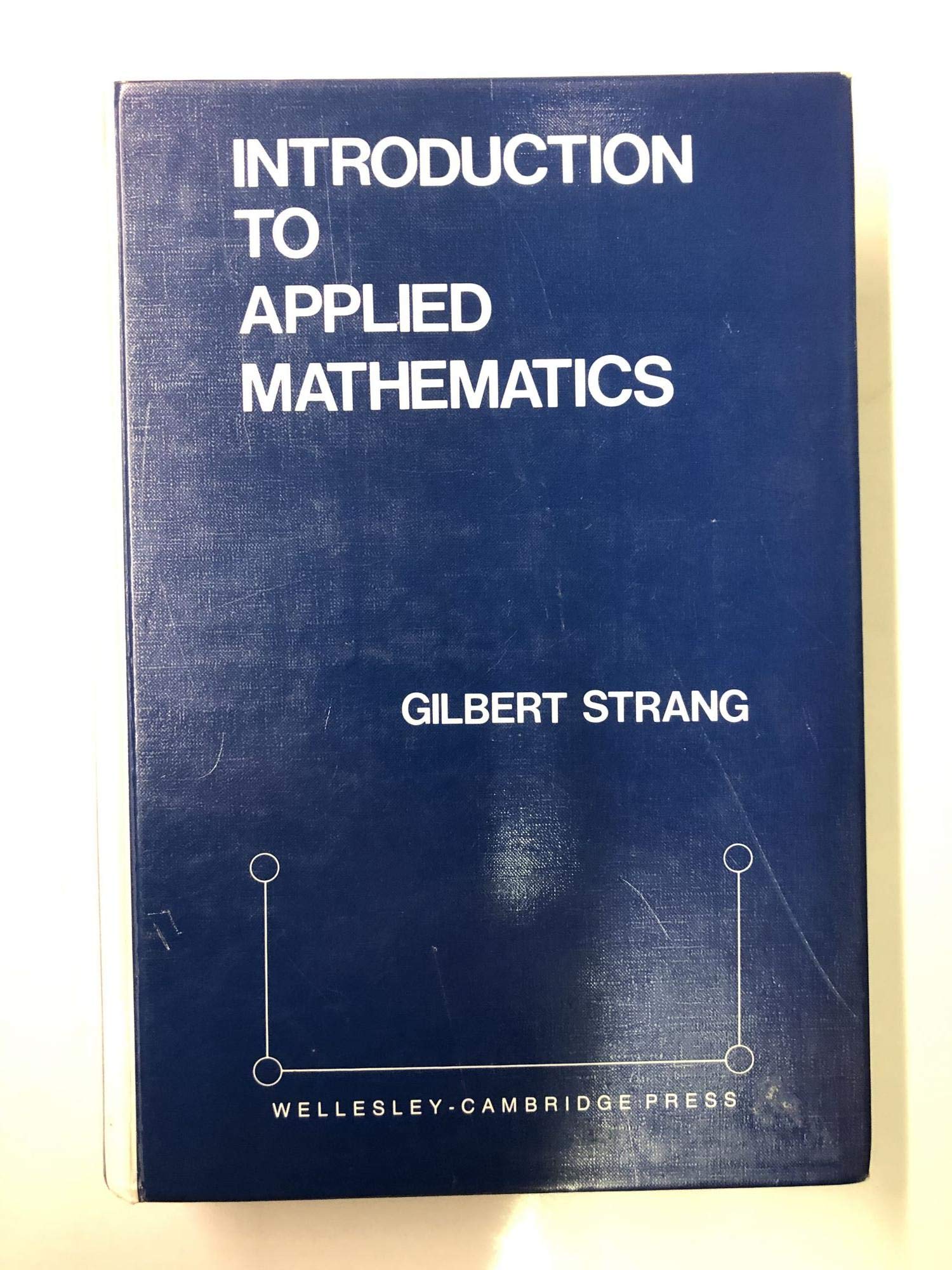 Introduction To Applied Mathematics
