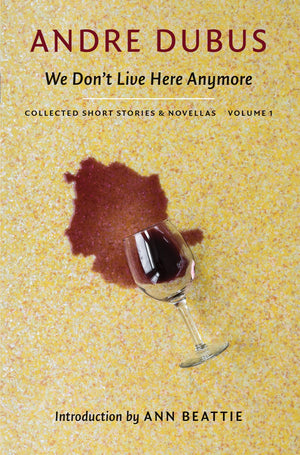 We Don't Live Here Anymore (Collected Short Stories and Novellas),Used