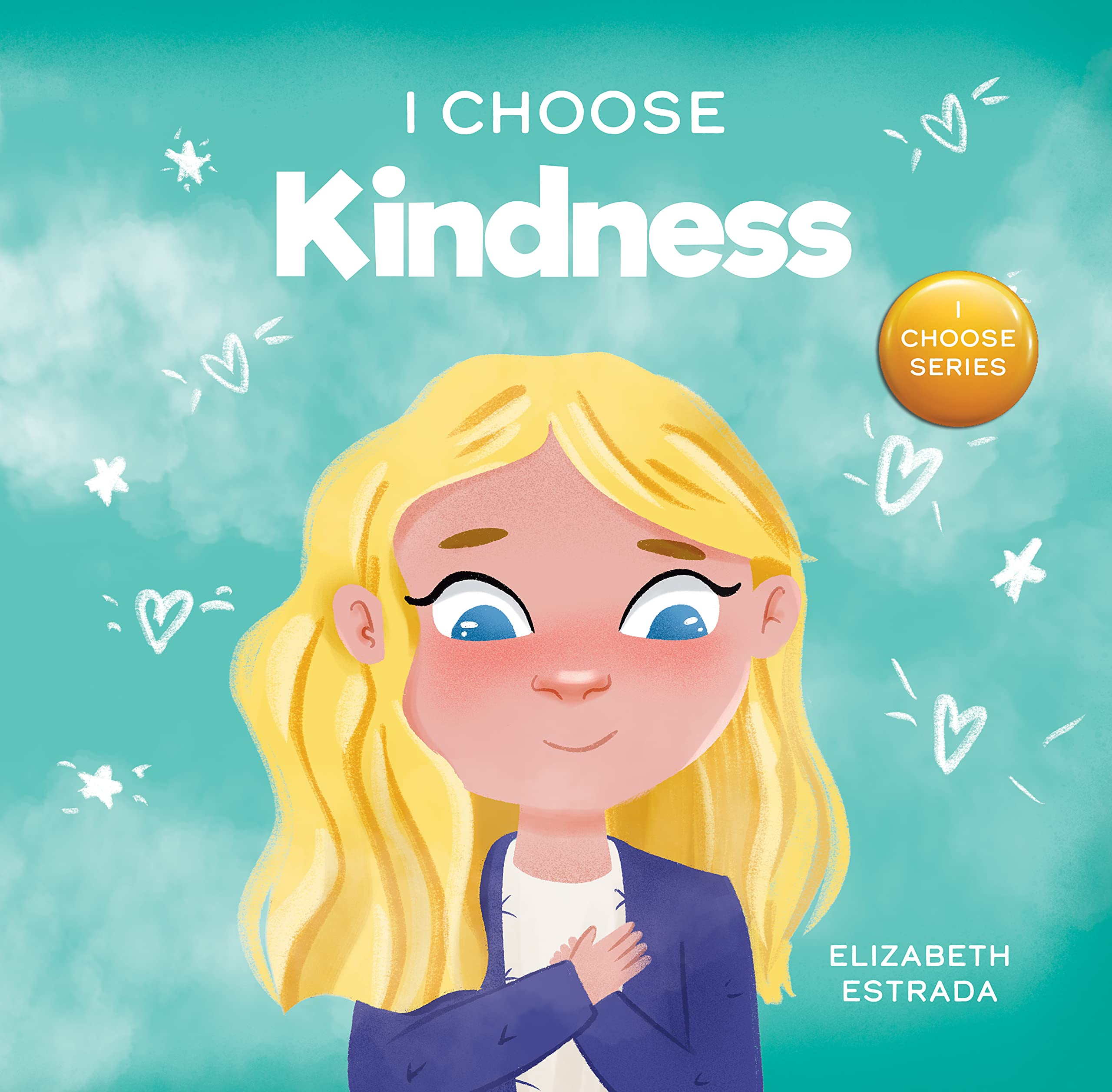 I Choose Box Set Includes Books 18: I Choose To Calm My Anger, I Choose Kindness, I Choose To Try Again, I Choose To Calm My An