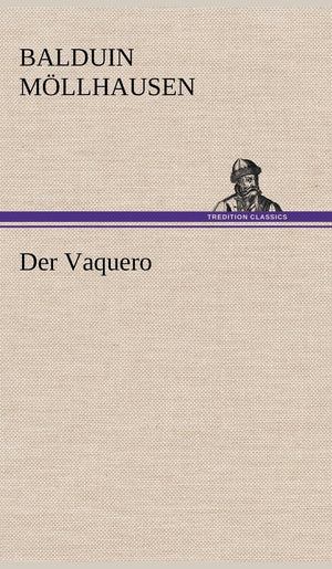 Der Vaquero (German Edition),Used