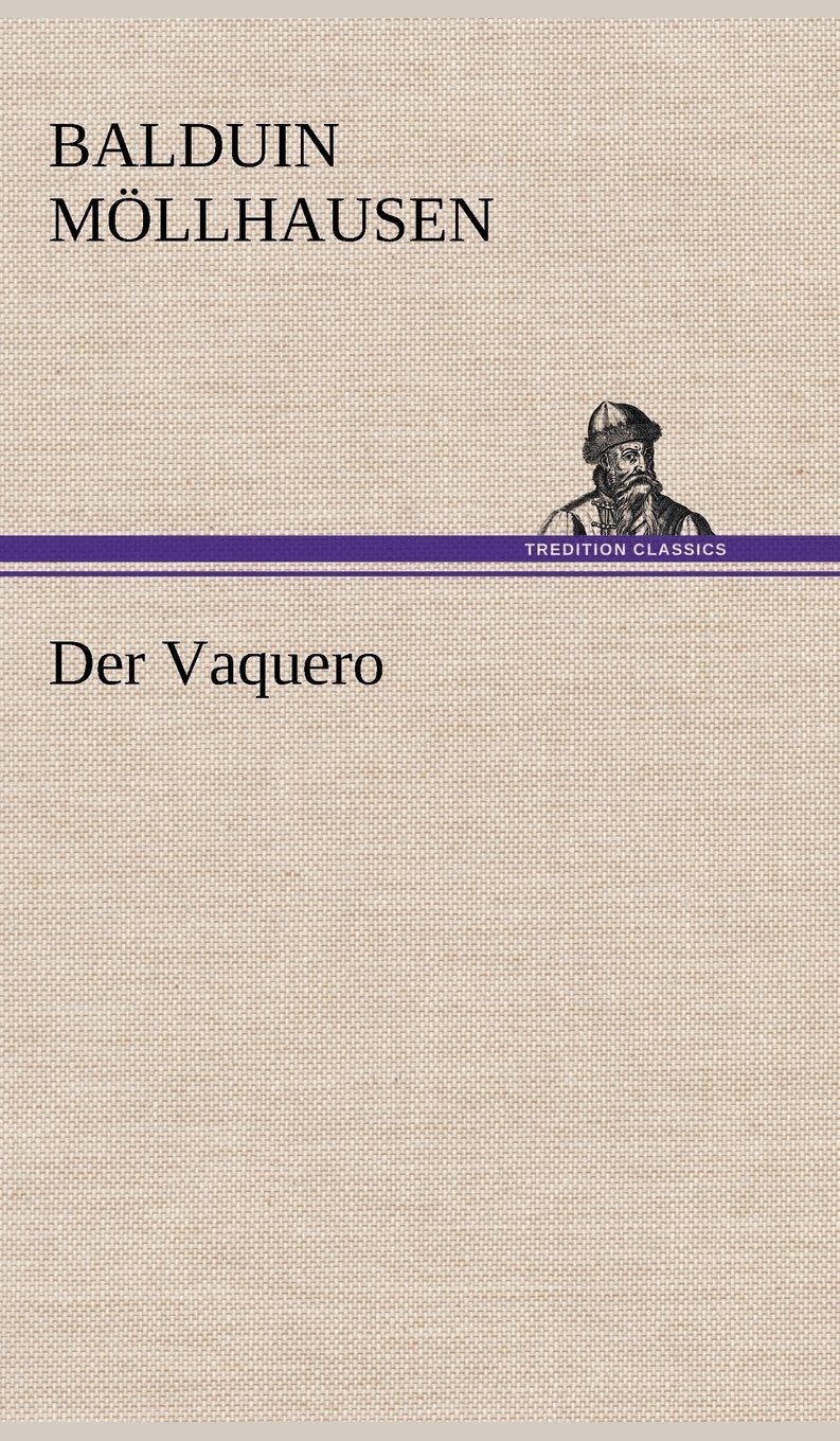 Der Vaquero (German Edition),Used