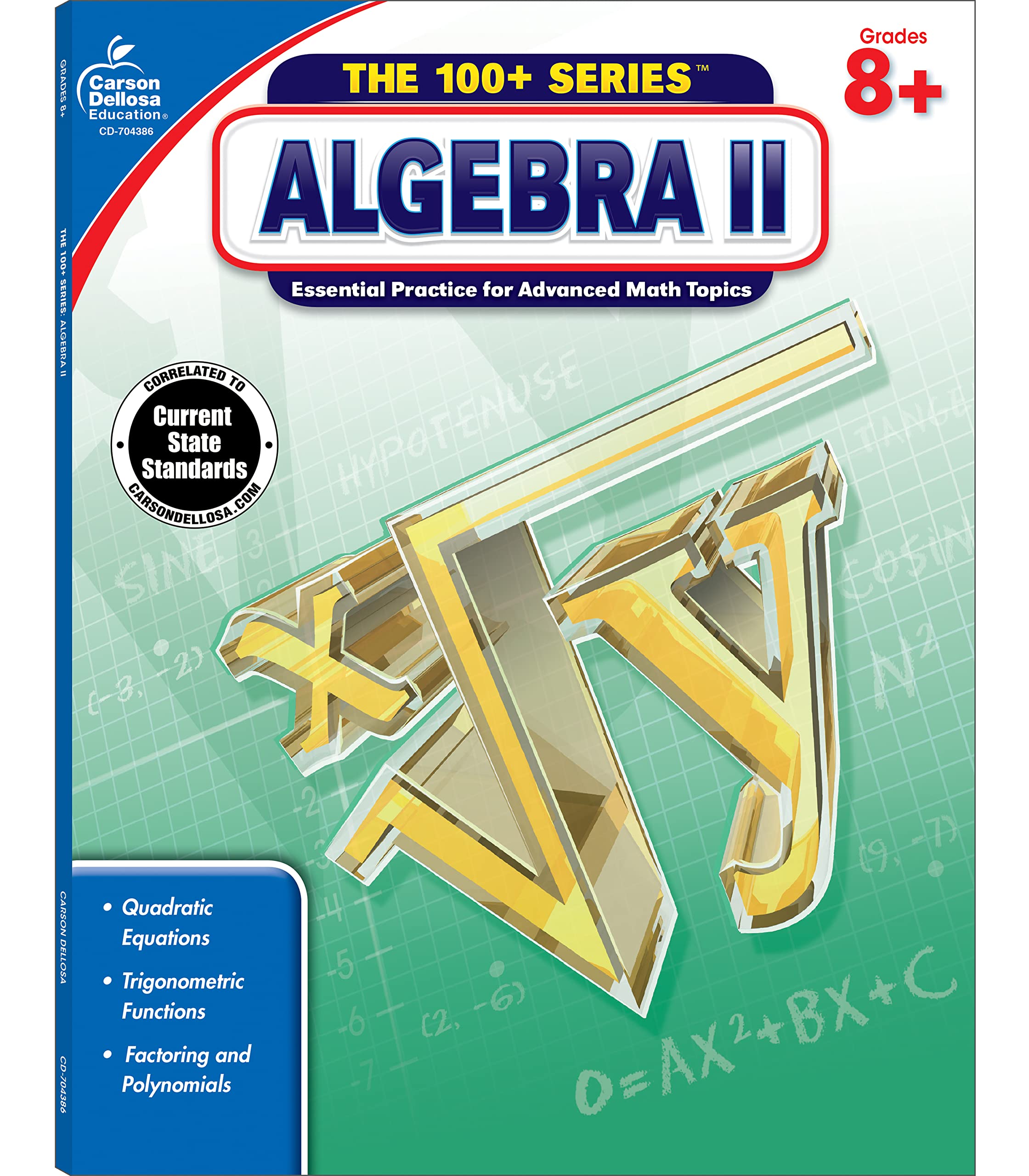 Carson Dellosa The 100 Series Algebra 2 Workbook, Math Book for Grades 8 and Up Covering Trigonometry, Quadratic Equations,, Alg,New