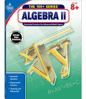 Carson Dellosa The 100 Series Algebra 2 Workbook, Math Book for Grades 8 and Up Covering Trigonometry, Quadratic Equations,, Alg,New