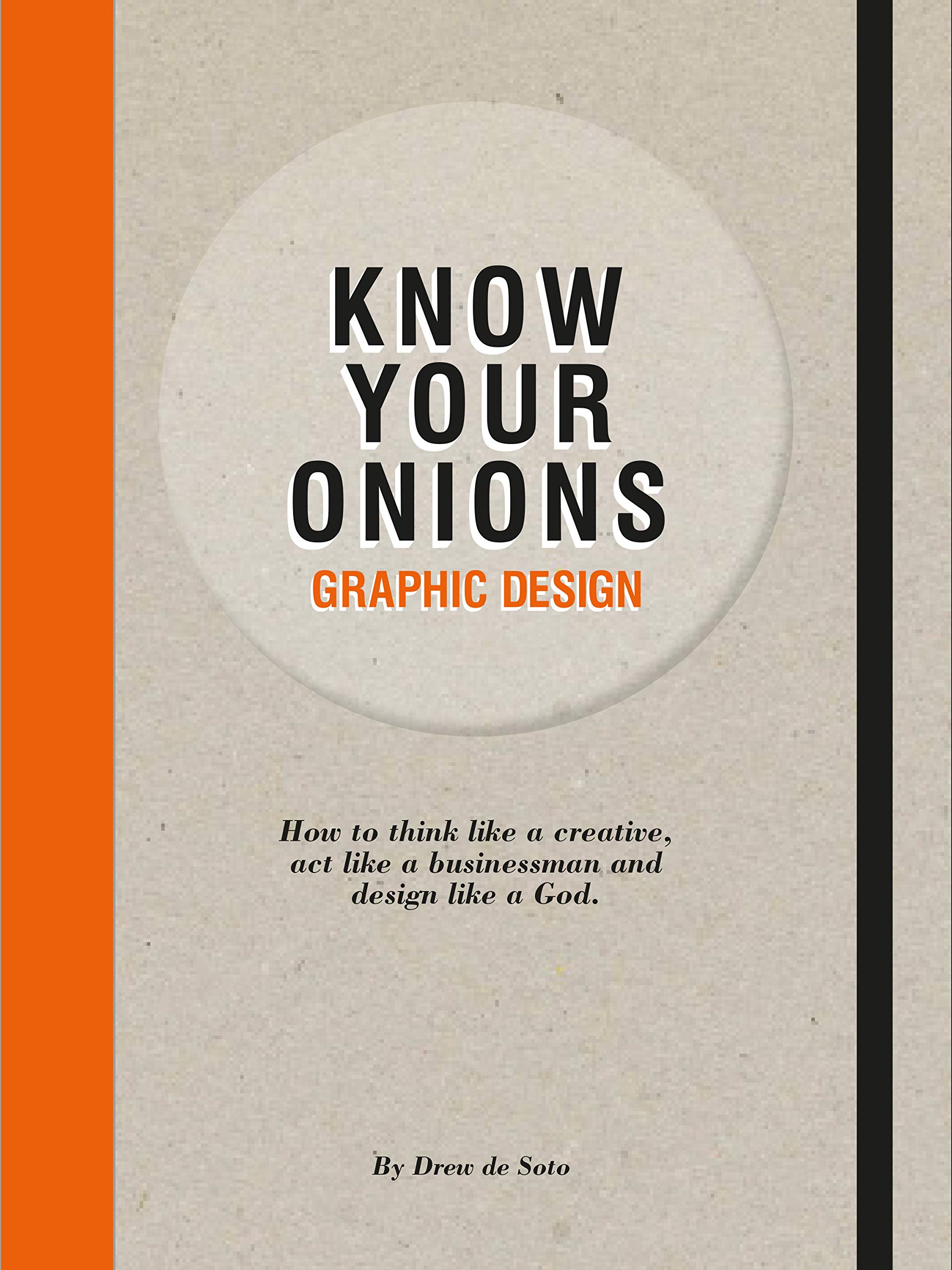 Know Your Onions: Graphic Design,Used