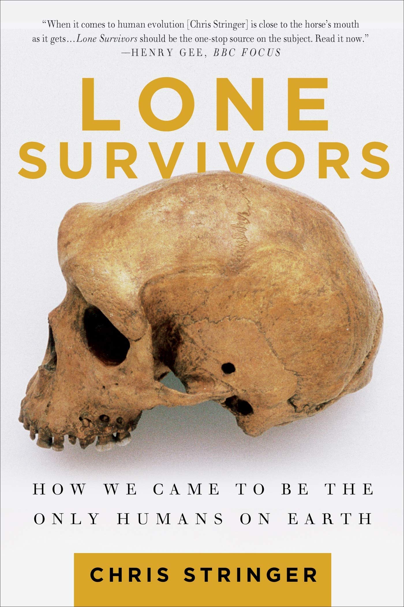 Lone Survivors: How We Came To Be The Only Humans On Earth,Used