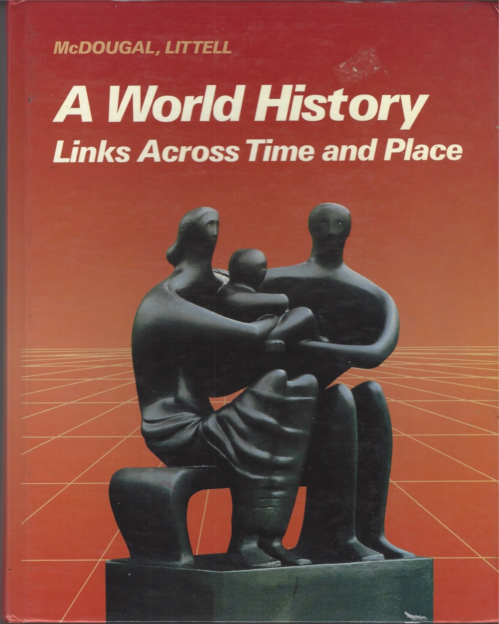 World History Links Across Time and Place,Used