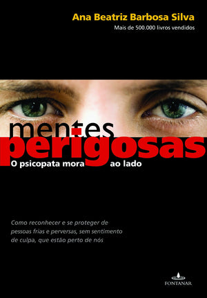 Mentes Perigosas O Psicopata Mora Ao Lado