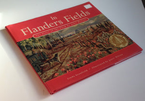 In Flanders Fields: The Story Of The Poem By John Mccrae