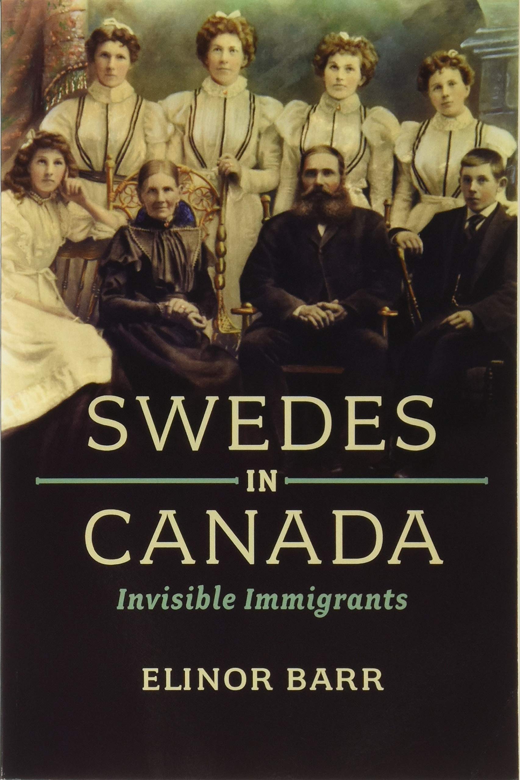 Swedes in Canada: Invisible Immigrants,Used