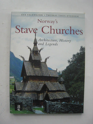 Norway'S Stave Churches: Architecture, History, And Legends