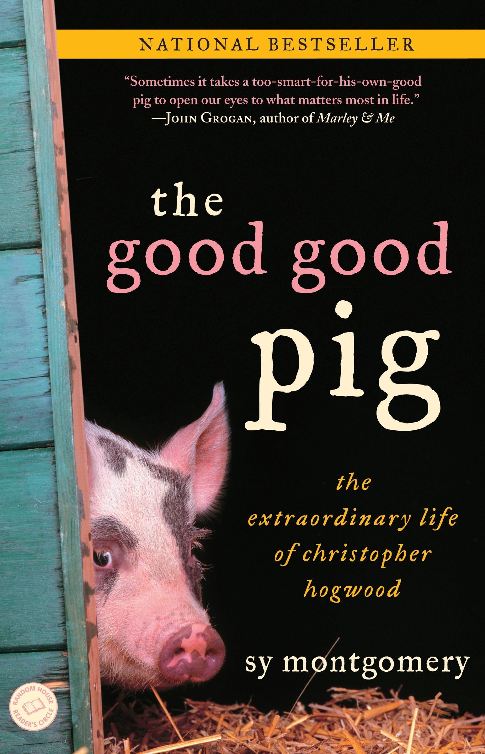 The Good Good Pig: The Extraordinary Life of Christopher Hogwood,New