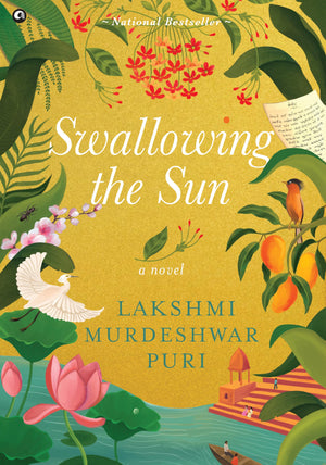 Swallowing The Sun: A Novel