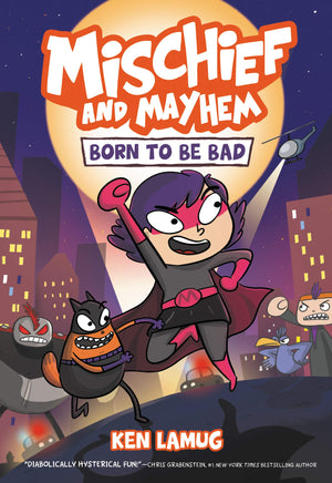 Mischief and Mayhem #1: Born to Be Bad,Used