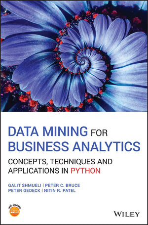 Data Mining for Business Analytics: Concepts, Techniques and Applications in Python,Used