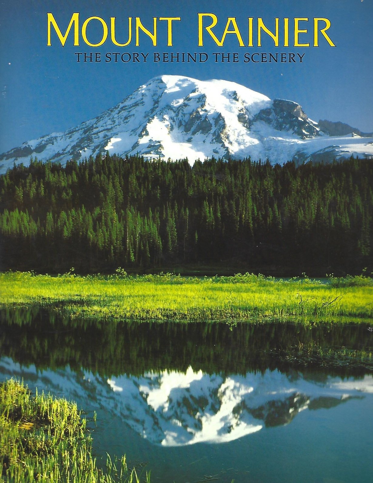 Mount Rainier: The Story Behind The Scenery,Used