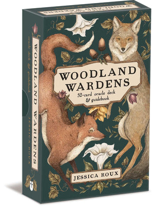 Woodland Wardens: A 52Card Oracle Deck & Guidebook