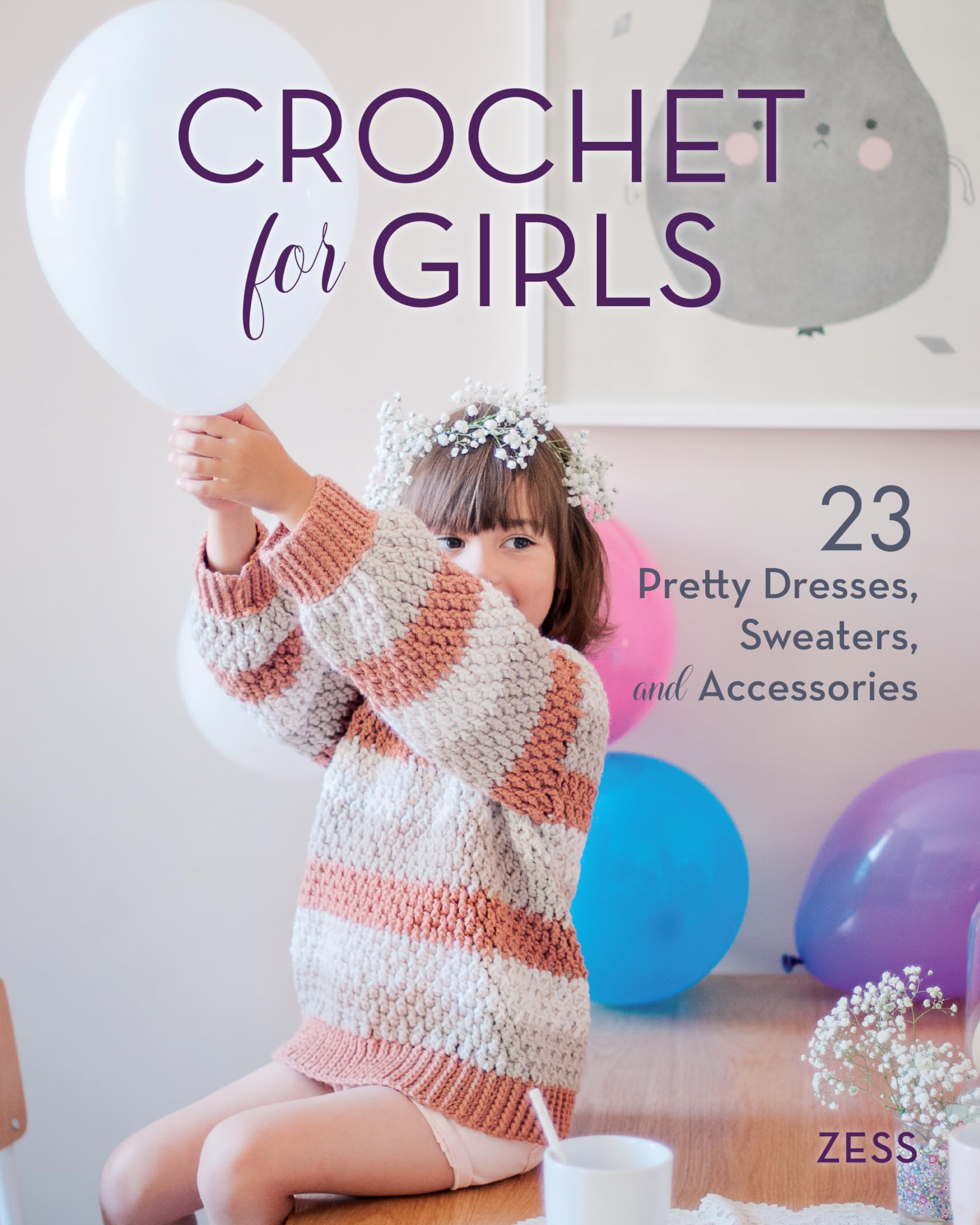 Crochet For Girls: 23 Dresses, Sweaters, And Accessories,Used